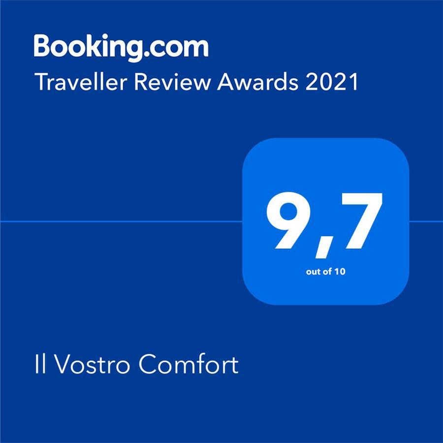 Il Vostro Comfort Rom Eksteriør billede