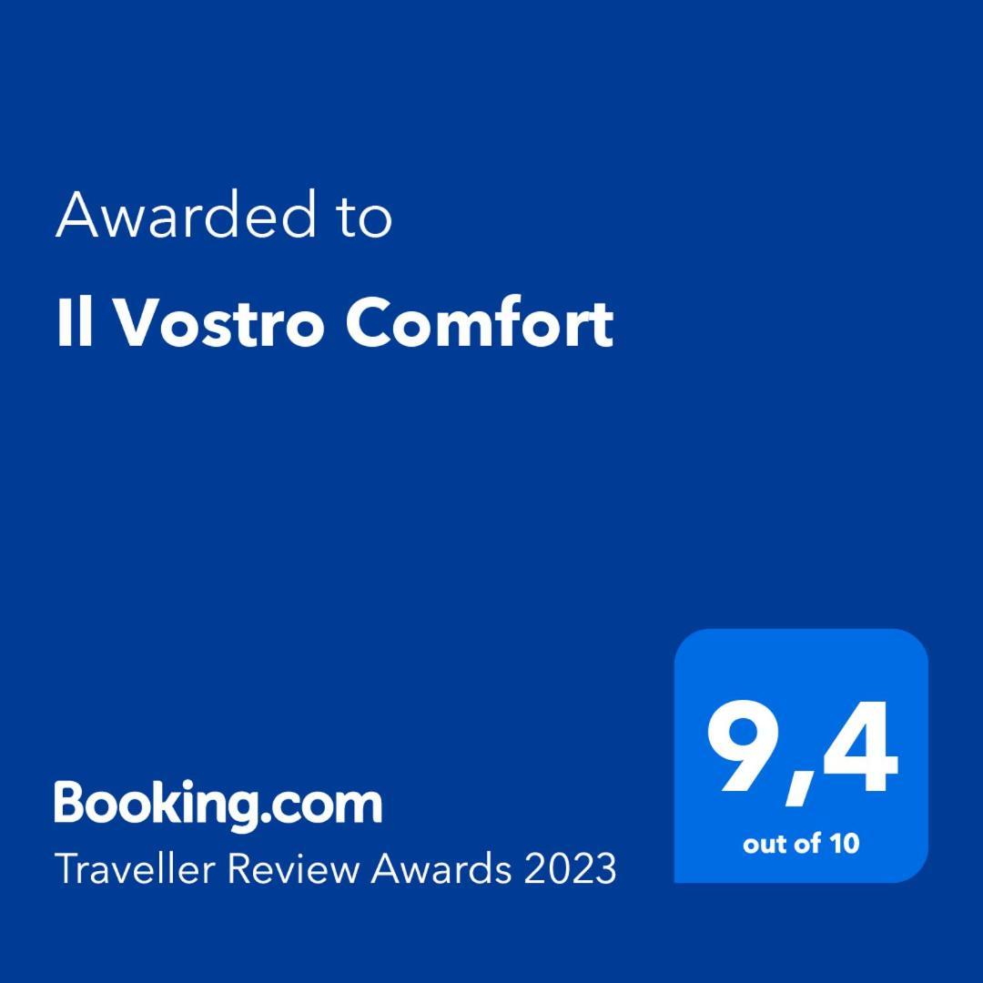 Il Vostro Comfort Rom Eksteriør billede
